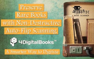 Preserve Rare Books with Non-Destructive Auto-Flip Scanning: A Smarter Way to Digitize